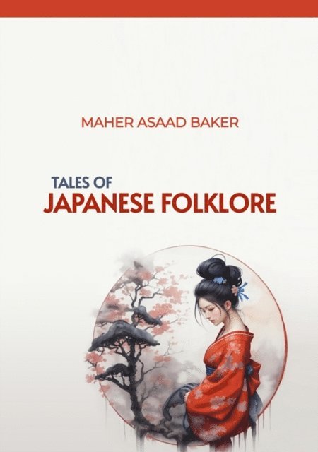 Maher Asaad Baker - Tales of Japanese Folklore, E-bok