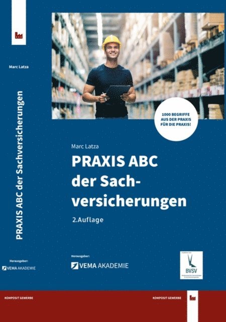 Marc Latza, VEMA Akademie - PRAXIS ABC der Sachversicherungen, E-bok