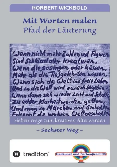 Norbert Wickbold - Sieben Wege zum kreativen Älterwerden 6, E-bok. Tillgänglighet: Lägg i varukorg