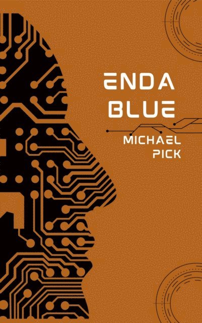 Michael Pick - Enda Blue, E-bok