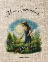 Mein Gartenbuch: Softcover - Edition 1