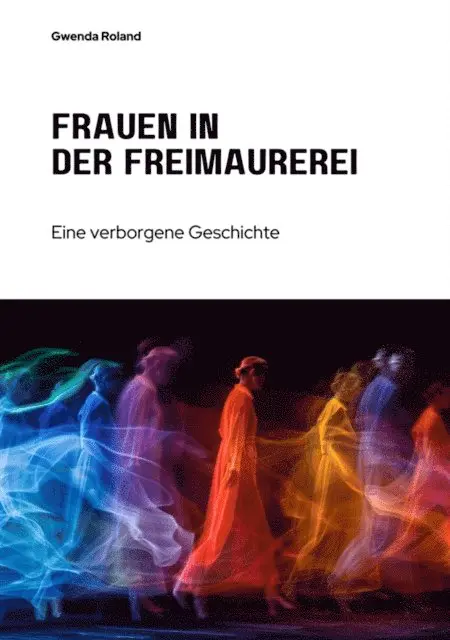 Gwenda Roland - Frauen in der Freimaurerei, E-bok. Tillgänglighet: Lägg i varukorg
