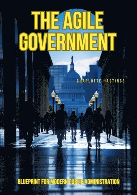 Charlotte Hastings - Agile Government, E-bok