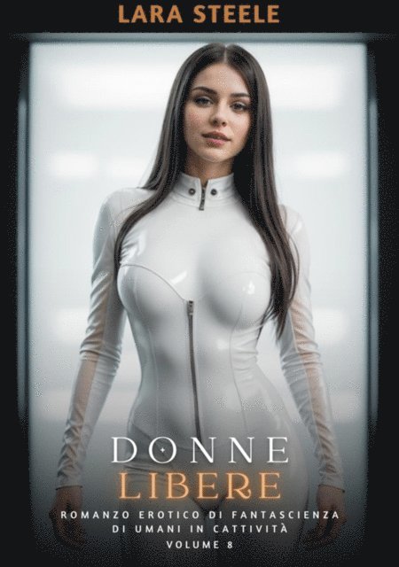 Lara Steele - Donne Libere, E-bok