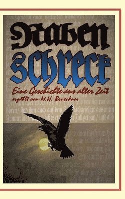 Rabenschreck: Eine Geschichte aus alter Zeit