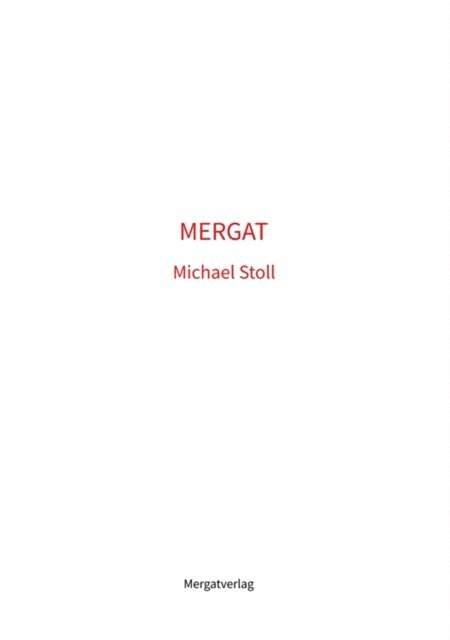 Michael M. Stoll - MERGAT, E-bok