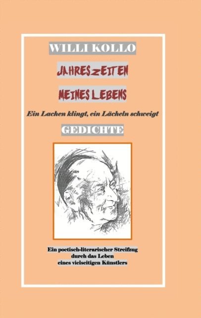 Willi Kollo, Marguerite Kollo - GEDICHTE - WILLI KOLLO - JAHRESZEITEN MEINES LEBENS, E-bok