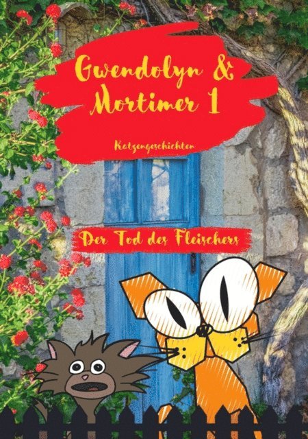 Barbara Bilgoni, Barbara Bilgoni - Gwendolyn & Mortimer 1 Katzengeschichten, E-bok. Tillgänglighet: Lägg i varukorg