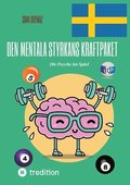 Den mentala styrkans kraftpaket: Die Psyche im Spiel