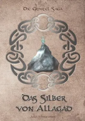 Joko Schwarzstein - Das Silber von Allagad, Häftad. Tillgänglighet: Lägg i varukorg