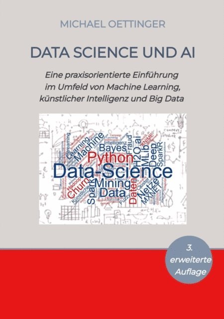 Michael Oettinger - Data Science und AI, E-bok