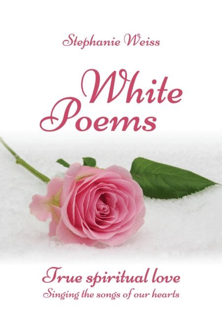 Stephanie Weiss - White Poems, E-bok