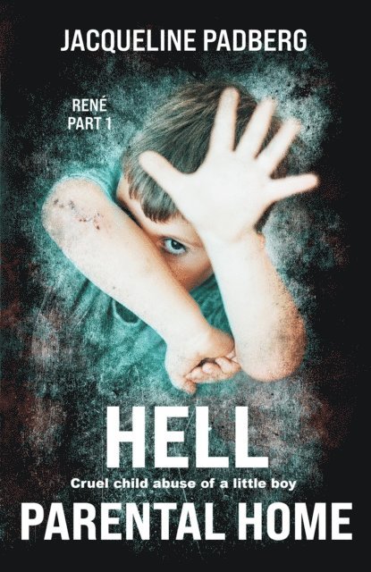 Jacqueline Padberg - Hell parental home, E-bok