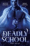 Deadly School - The Dean: Dark Romance