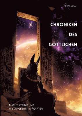 Omar Musa - Chroniken des Göttlichen: Macht, Verrat und Wiedergeburt in Ägypten, Häftad