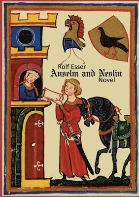 Rolf Esser - Anselm and Neslin, Häftad. Tillgänglighet: Lägg i varukorg