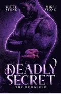 Deadly Secret - The Murderer: Dark Romance