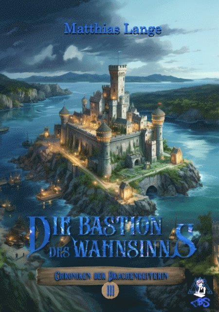 Matthias Lange - Die Bastion des Wahnsinns, E-bok