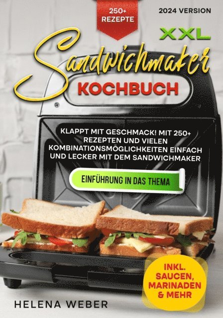 Helena Weber - XXL Sandwichmaker Kochbuch, E-bok