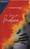 Ein Song f�r Malena: Extended Hot Edition