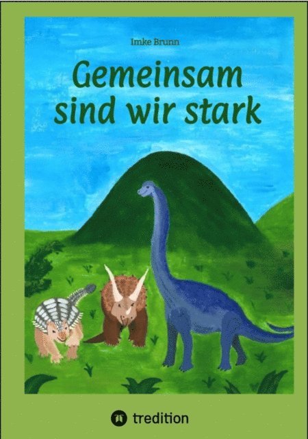 Imke Brunn - Gemeinsam sind wir stark, E-bok
