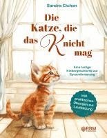 Die Katze, die das K nicht mag
