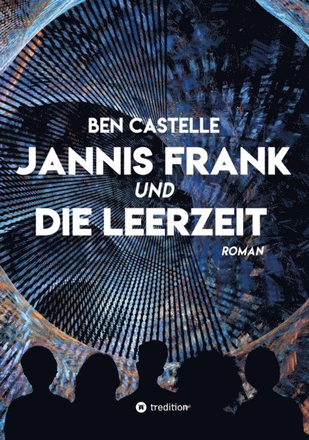 Ben Castelle - Jannis Frank und Die Leerzeit, E-bok. Tillgänglighet: Lägg i varukorg