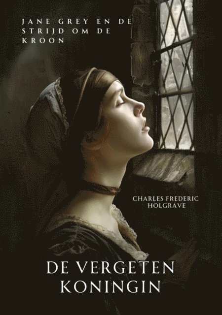 Charles Frederic Holgrave - De Vergeten Koningin, E-bok