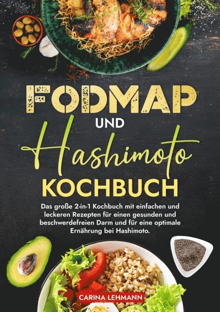 Carina Lehmann - Fodmap und Hashimoto Kochbuch, E-bok