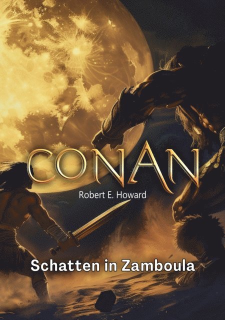 Robert Erwin Howard, Benjamin Werner - Conan, E-bok