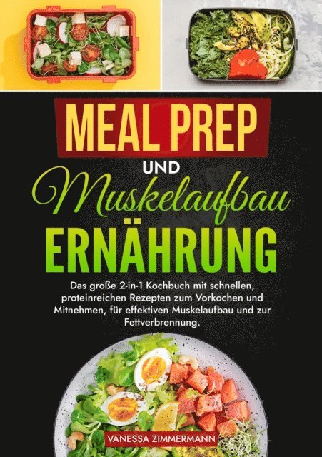Vanessa Zimmermann - Meal Prep und Muskelaufbau Ernährung, E-bok
