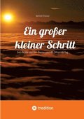 großer kleiner Schritt - Gedichte, Gedanken, Essays