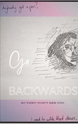 Lilijanea J - Go Backwards: So they won't see you, Häftad. Tillgänglighet: Lägg i varukorg