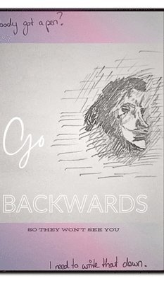Lilijanea J - Go Backwards: So they won't see you, Inbunden. Tillgänglighet: Lägg i varukorg