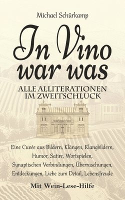 Michael Schürkamp - In Vino war was, Häftad