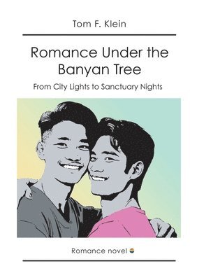 Romance Under the Banyan Tree: From City Lights to Sanctuary Nights