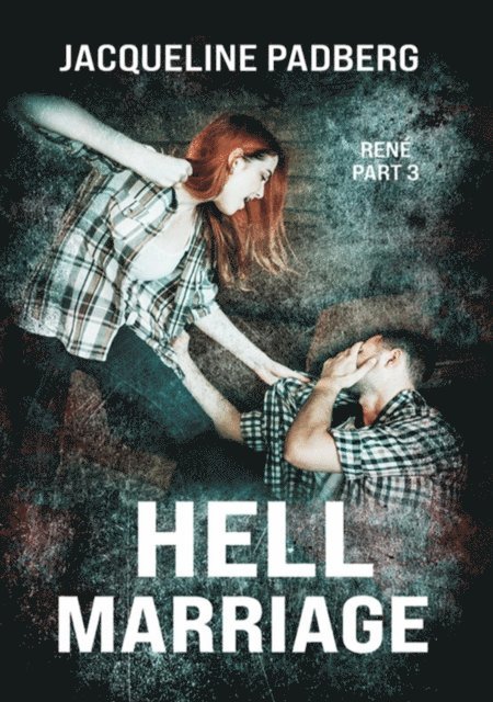 Jacqueline Padberg - Hell Marriage, E-bok