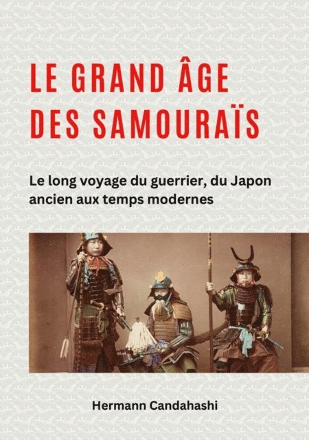 Hermann Candahashi - Le grand âge des samouraïs, E-bok