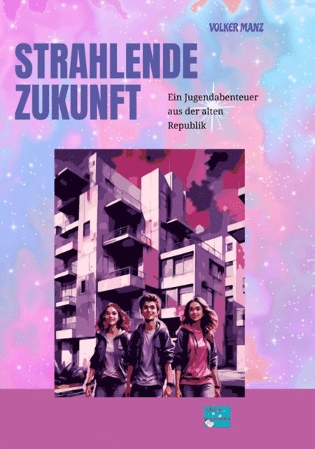 Volker Manz - Strahlende Zukunft, E-bok. Tillgänglighet: Lägg i varukorg