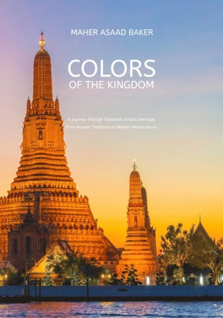Maher Asaad Baker - Colors of the Kingdom, E-bok