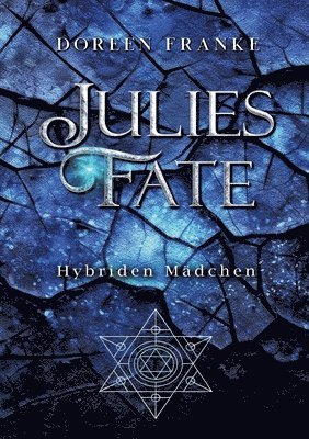 Julies Fate: Hybriden Mädchen