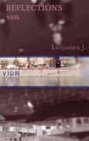 Lilijanea J - Reflections, Häftad. Tillgänglighet: Lägg i varukorg