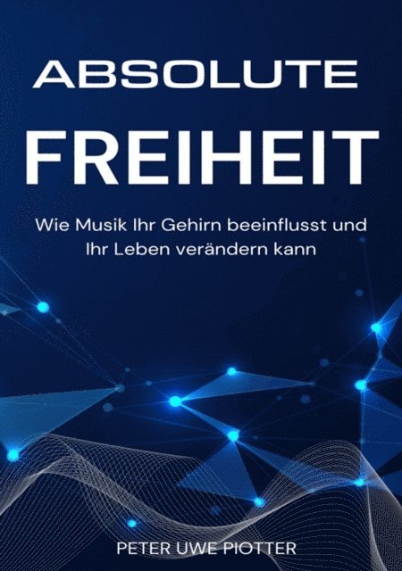 Absolute Freiheit