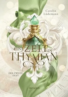Carolin Lüdemann - Eine Zeit in Thymian, Häftad. Tillgänglighet: Lägg i varukorg