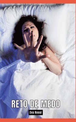Eva Rossi - Reto de medo: Contos de Sexo Explícito para Adultos, Inbunden