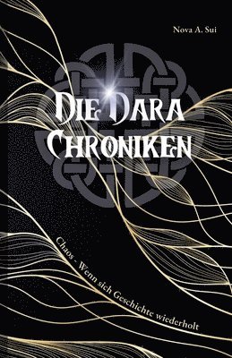 Nova Amori Sui - Dara Chroniken, Häftad