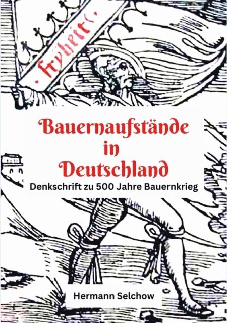 Hermann Selchow - Bauernaufstände in Deutschland, E-bok. Tillgänglighet: Lägg i varukorg