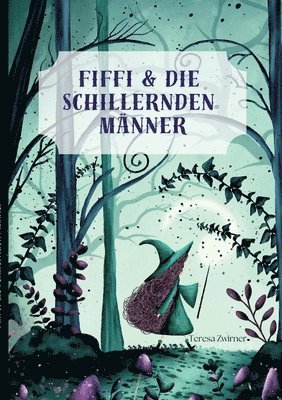 Fiffi & die schillernden Männer