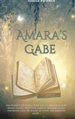 Teresa Zwirner - Amara's Gabe, Inbunden. Tillgänglighet: Lägg i varukorg