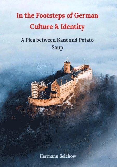 Hermann Selchow - In the footsteps of German culture and identity, E-bok. Tillgänglighet: Lägg i varukorg
